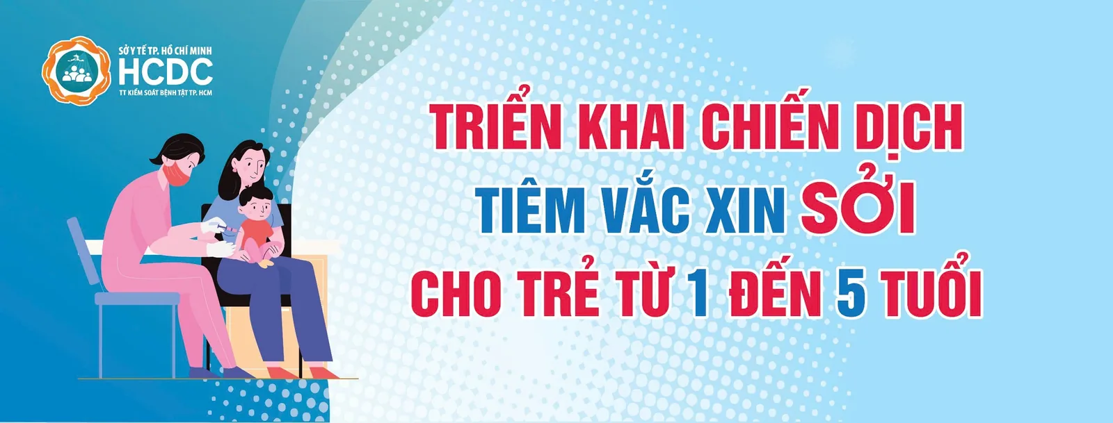 Chiến dịch tiêm chủng vắc xin Sởi tại TP.HCM (2024) - trang 3